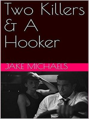 cover image of Two Killers & a Hooker